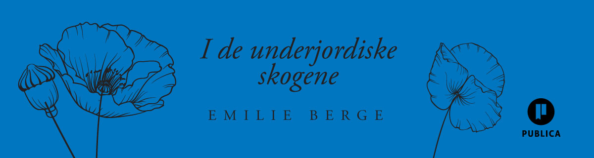 I de underjordiske skogene