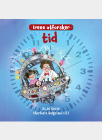 Irene utforsker tid
