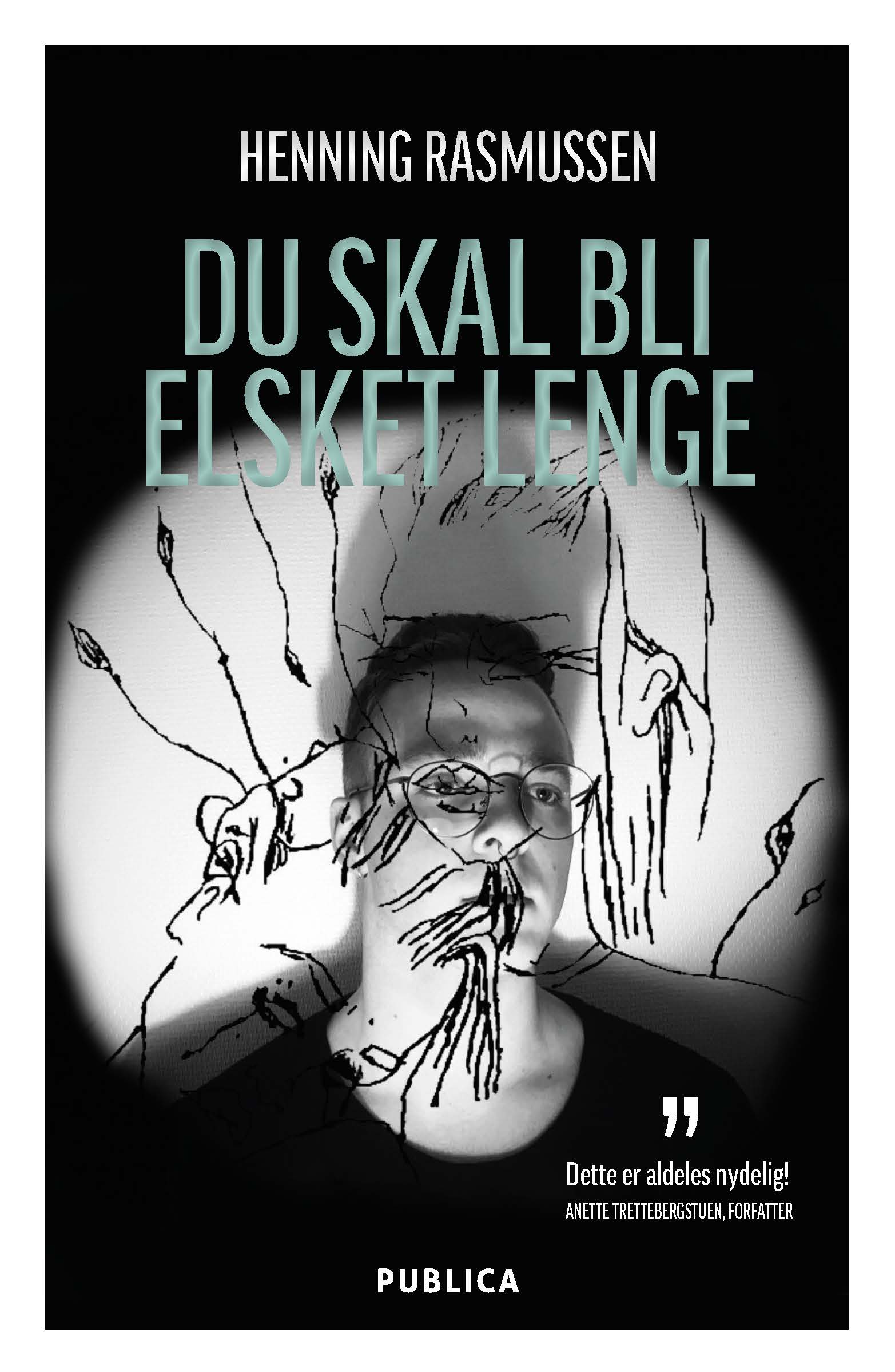 Du skal bli elsket lenge