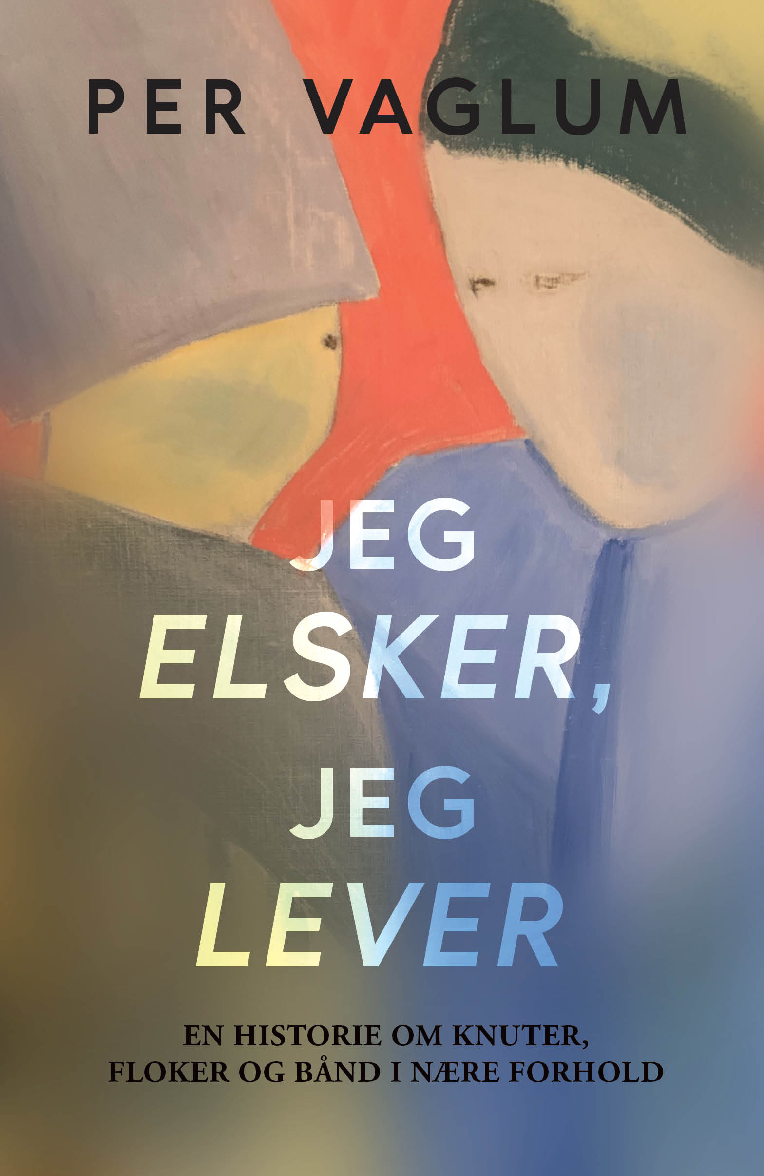 Jeg elsker, jeg lever